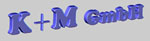 K+M GmbH
